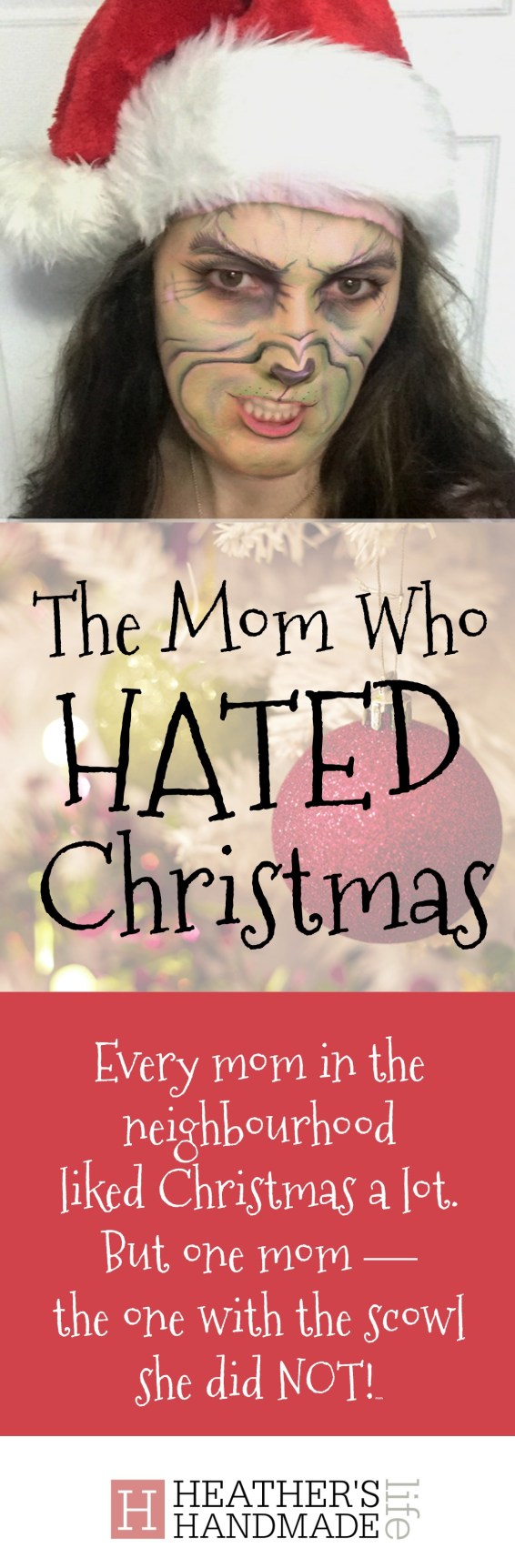 The mom who hated Christmas ... and how she fixed that. {Heather's Handmade Life}